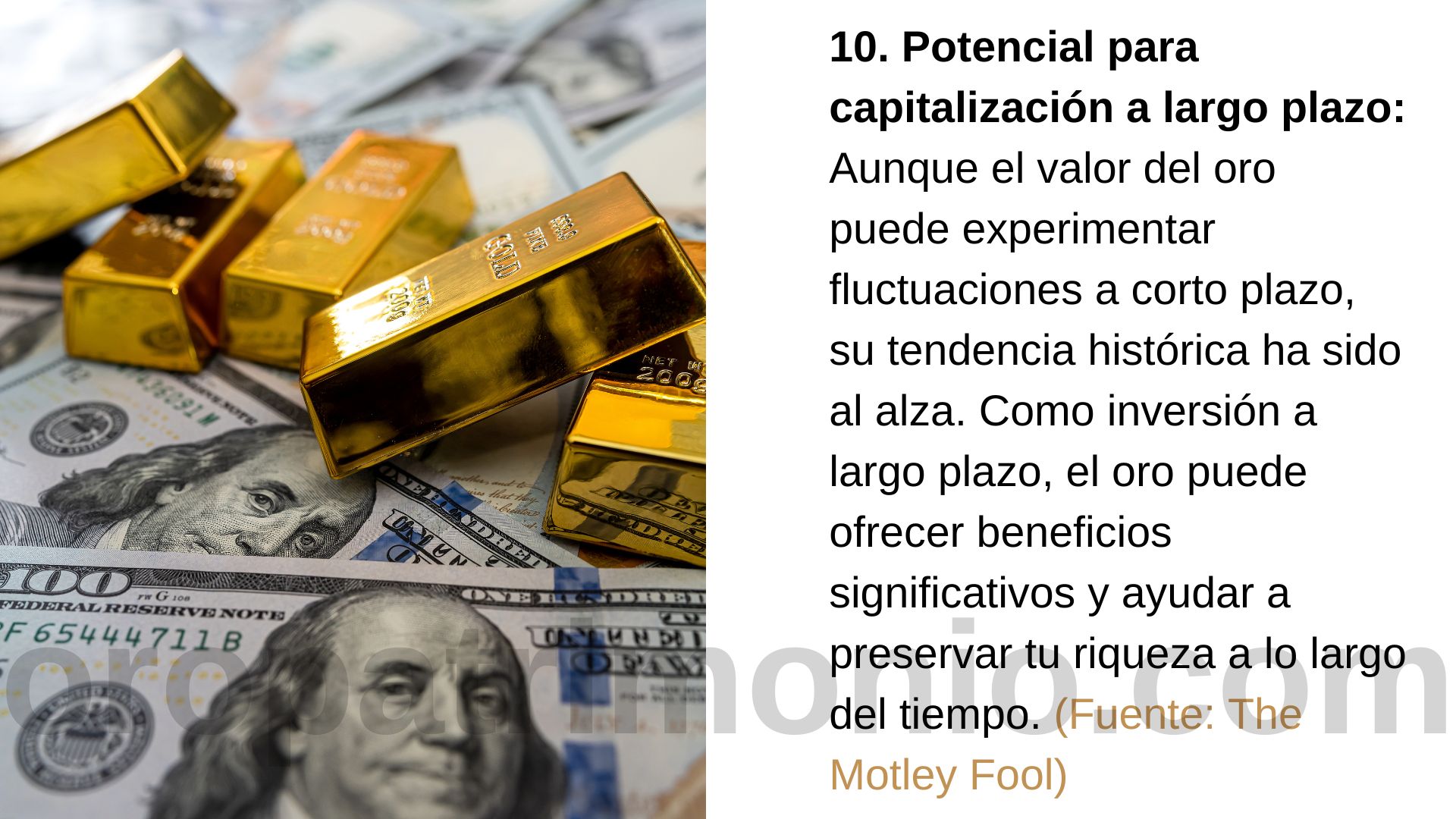 Potencial para capitalización a largo plazo